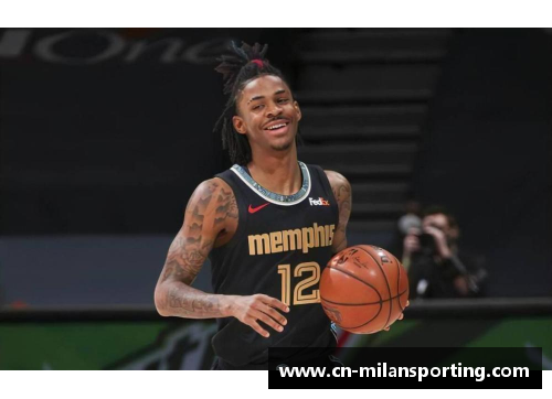 米兰体育NBA“整活”前三，灰熊占其二！莫兰特自作孽，帕森斯骗合同？